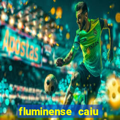 fluminense caiu para a serie c